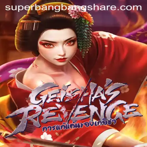 GeishasRevenge: Unveiling the Mystique of SuperBangBang