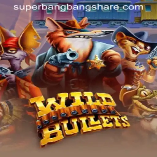 WildBullets: The Thrilling World of SuperBangBang